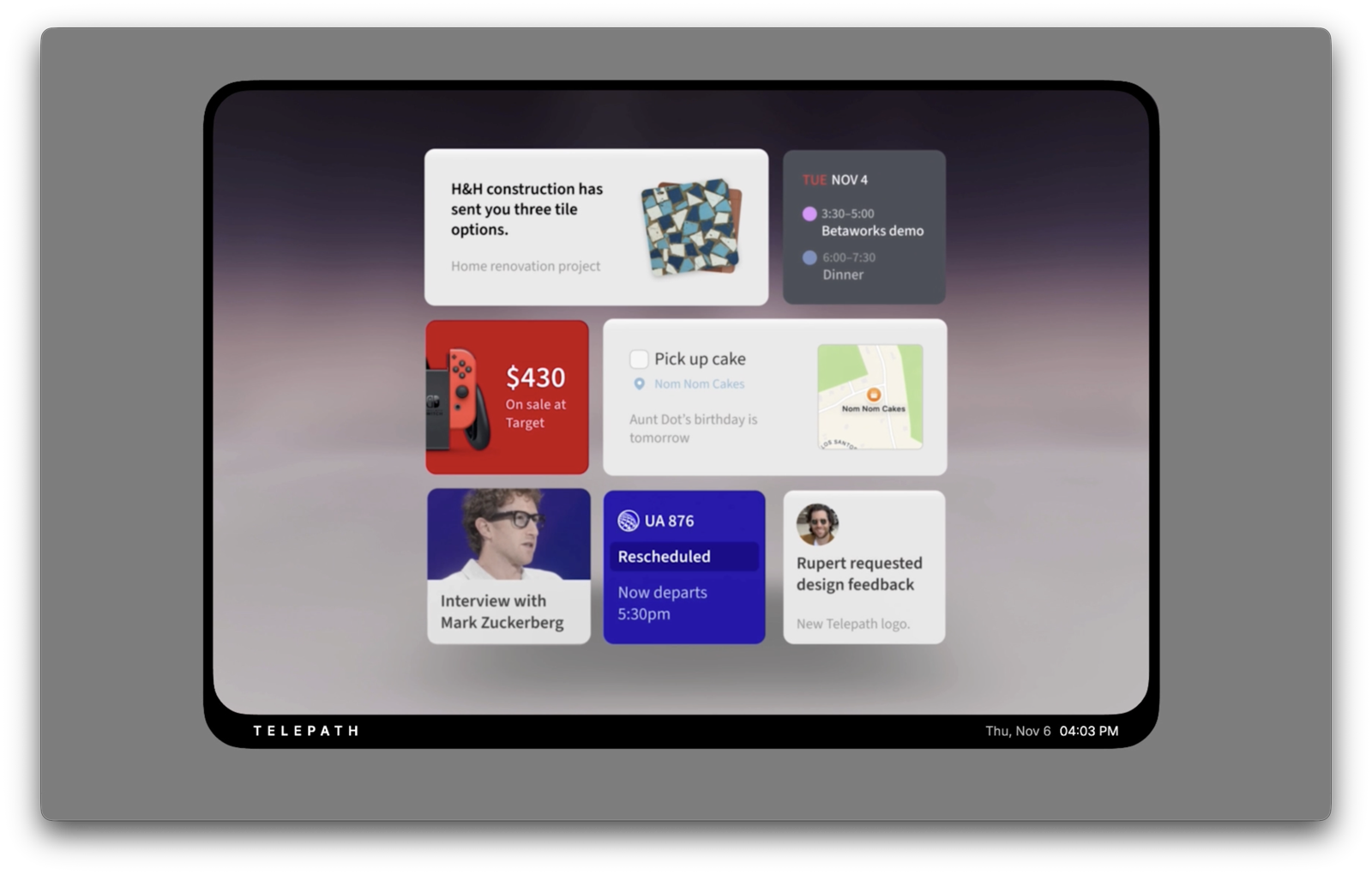 The Telepath Computer's personalized dashboard showing nine cards tailored to the user: tile options for a home renovation, an upcoming Betaworks demo, a Nintendo Switch on sale, a reminder to pick up a birthday cake with a map to the bakery, a rescheduled flight, and a design feedback request